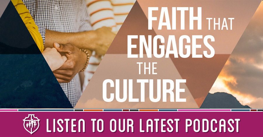 Faith that Engages the Culture