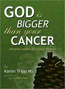 God is Bigger than your Cancer