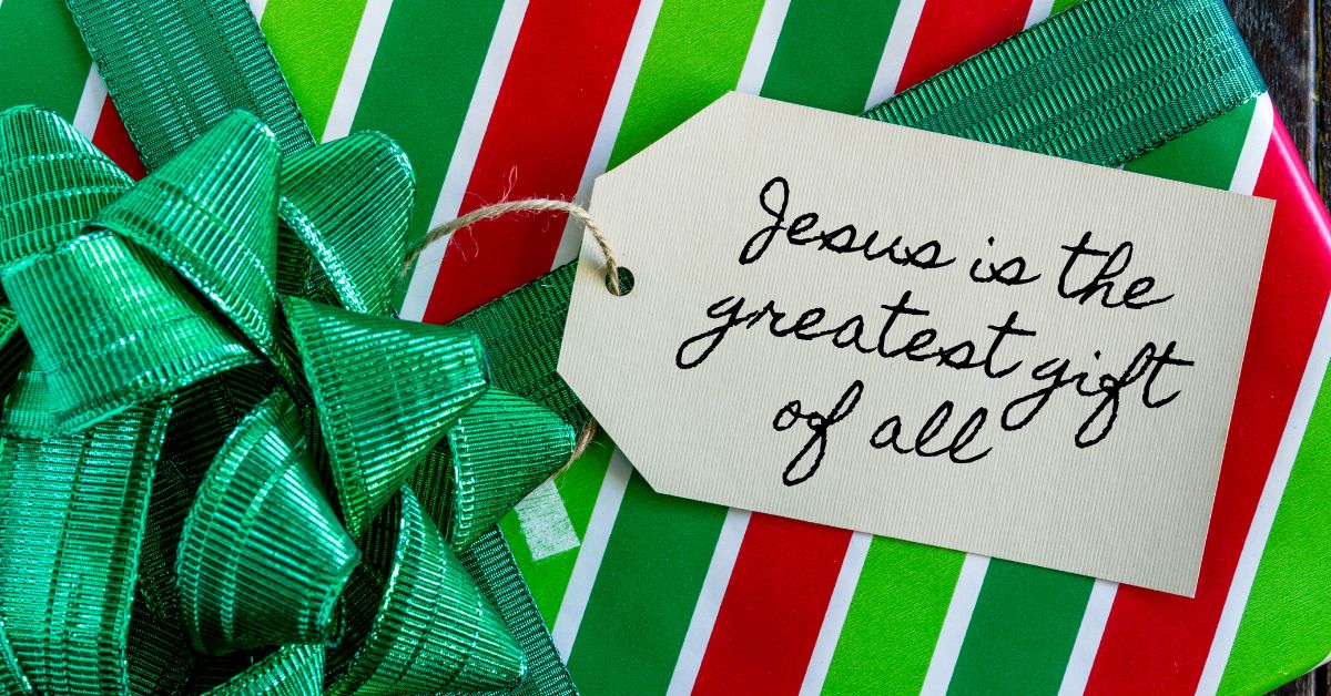 Jesus is the greatest gift of all