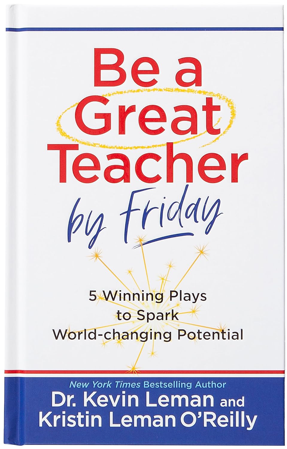 Be a Great Teacher by Friday