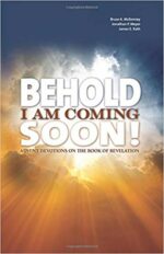 Behold I Am Coming Soon!