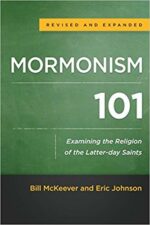 Mormonism 101: Examining the Religon of the Latter-day Saints